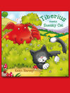 Tiberius Meets Sneaky Cat (eBook)